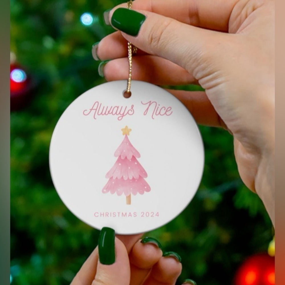 Always Nice girly pink Christmas tree ornament pink writing white ceramic 2024